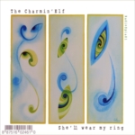The Charmin' Elf - She'll wear my ring (RadioSpia 01)