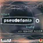 Pseudofonia - Kunz (2014 remaster edition) (RadioSpia 05)