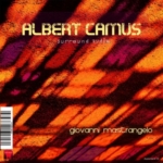 Giovanni Mastrangelo - Albert Camus (RadioSpia 10)